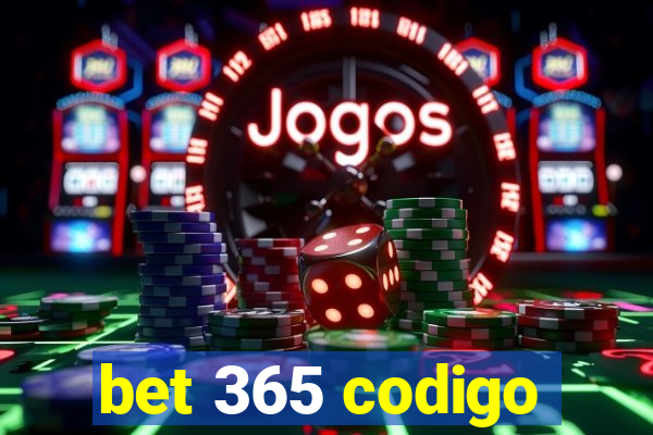 bet 365 codigo