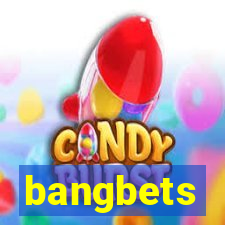 bangbets