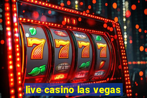 live casino las vegas