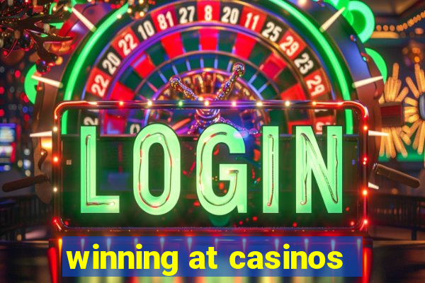 winning at casinos