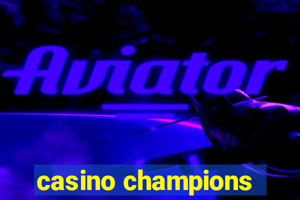 casino champions