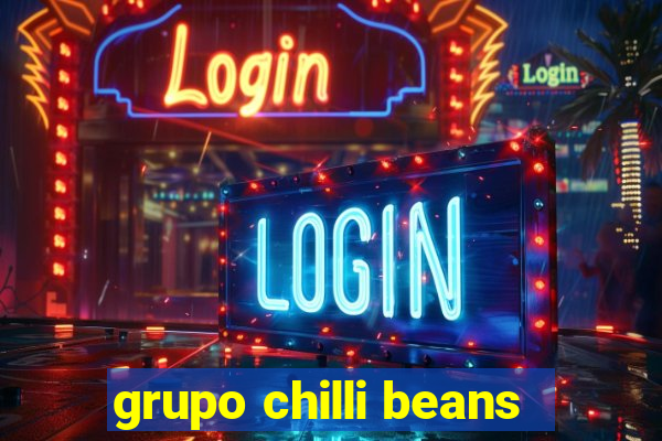 grupo chilli beans