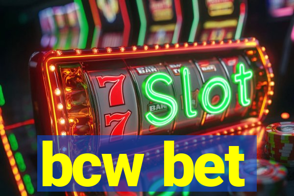 bcw bet