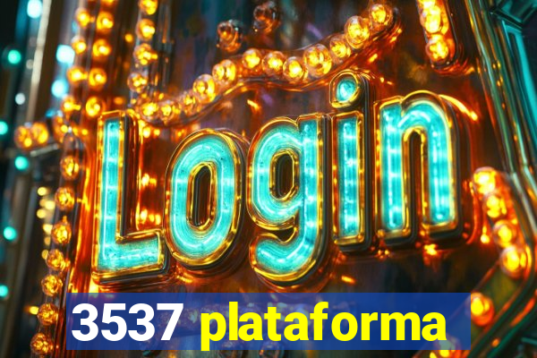 3537 plataforma