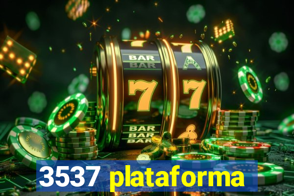 3537 plataforma