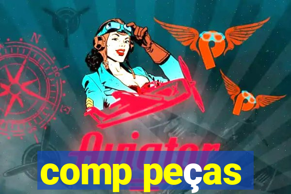 comp peças