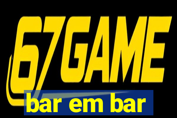 bar em bar