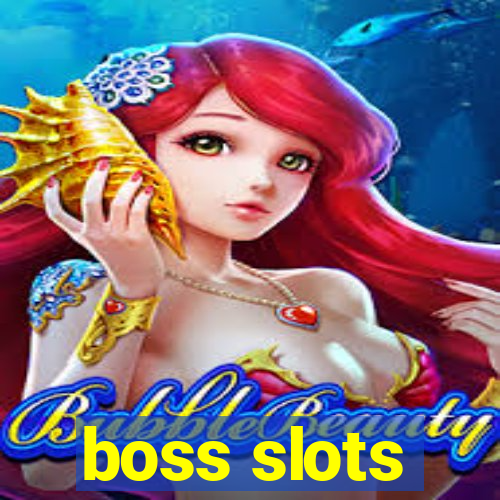 boss slots