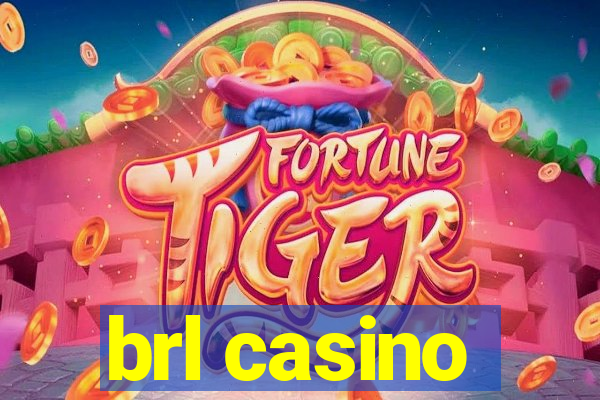 brl casino