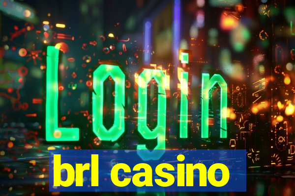 brl casino