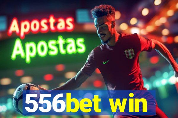 556bet win