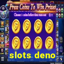 slots deno