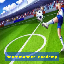 necromancer academy and the genius summoner ler