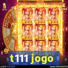 t111 jogo