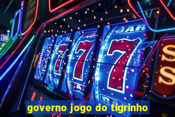 governo jogo do tigrinho