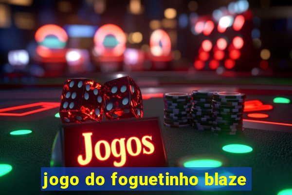 jogo do foguetinho blaze