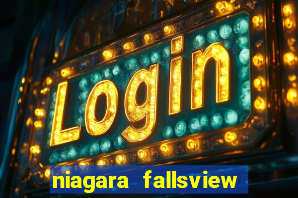 niagara fallsview casino resort