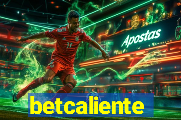 betcaliente