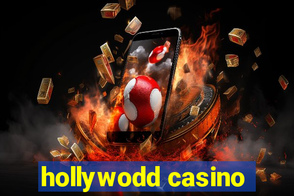 hollywodd casino