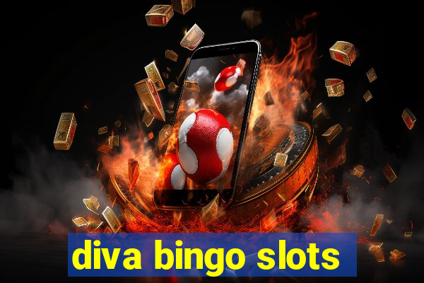 diva bingo slots