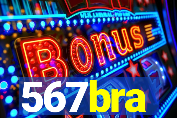 567bra