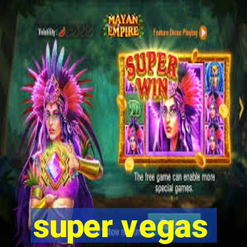 super vegas