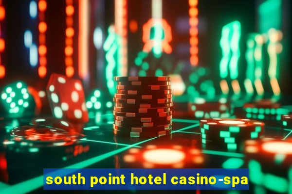 south point hotel casino-spa