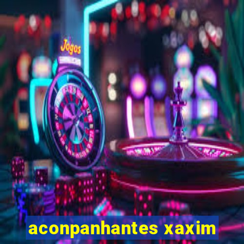 aconpanhantes xaxim