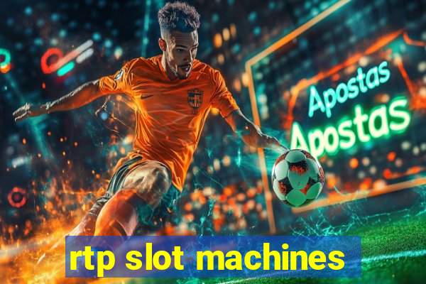 rtp slot machines