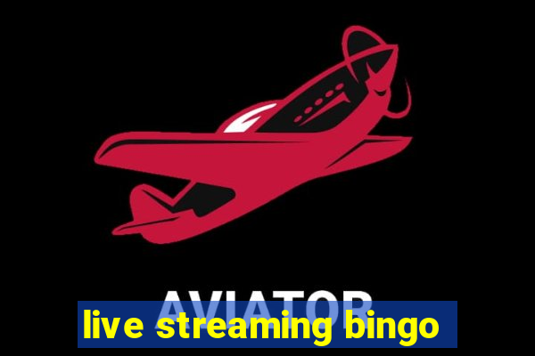 live streaming bingo