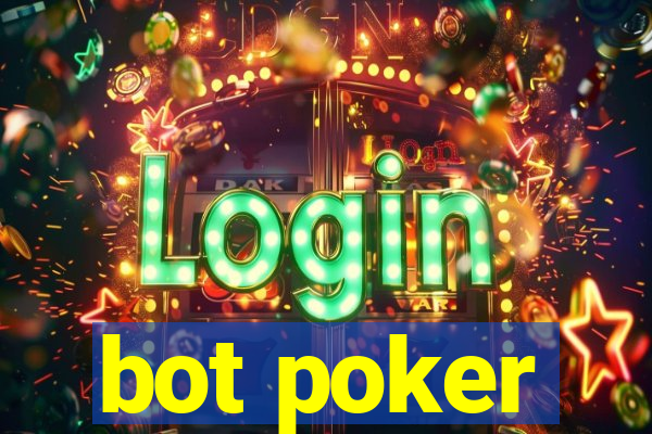 bot poker