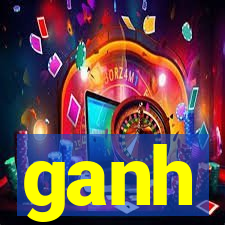 ganh