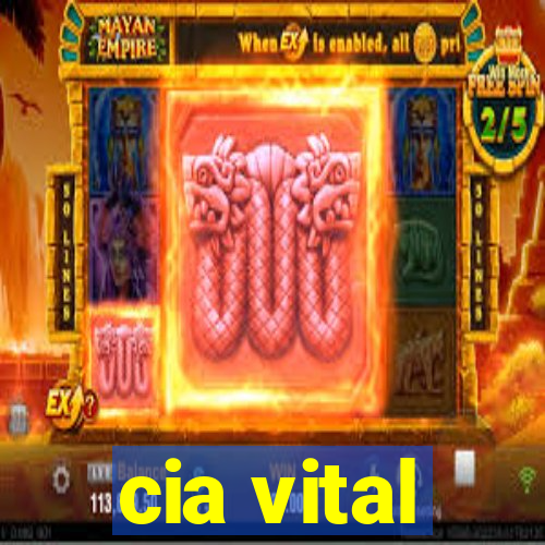 cia vital