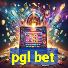 pgl bet