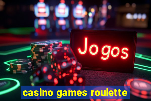 casino games roulette