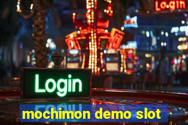 mochimon demo slot