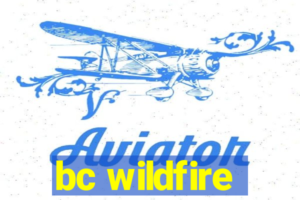 bc wildfire