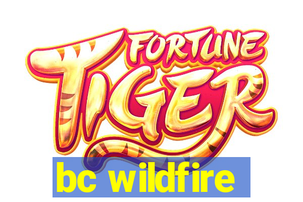 bc wildfire