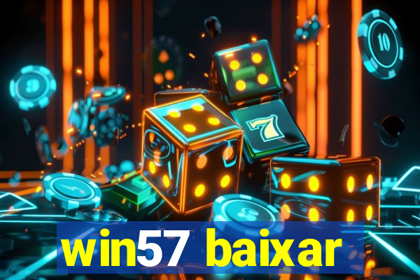 win57 baixar