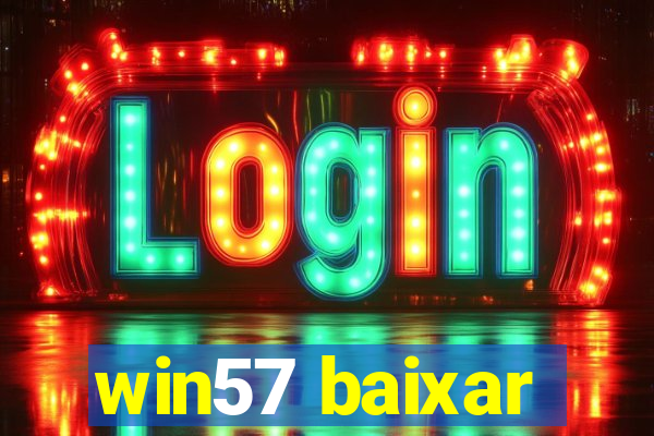 win57 baixar