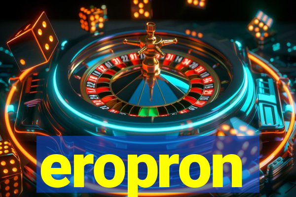 eropron