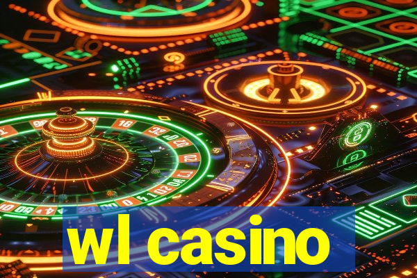 wl casino