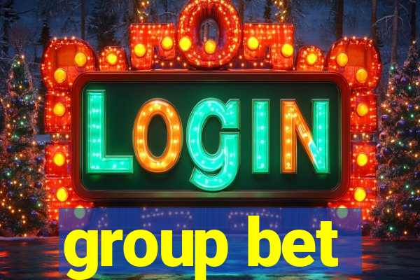 group bet