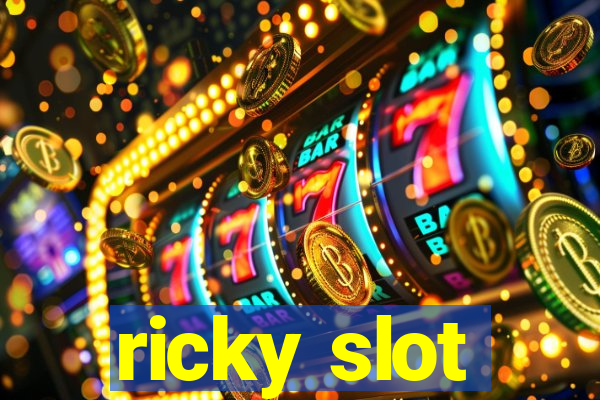 ricky slot