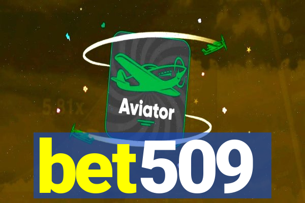 bet509