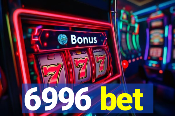 6996 bet