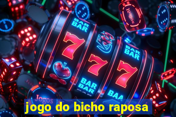 jogo do bicho raposa