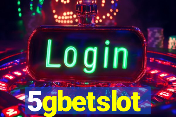 5gbetslot