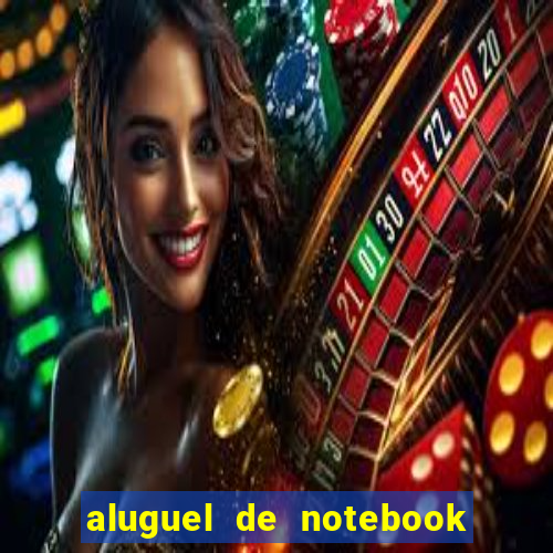 aluguel de notebook vitoria es