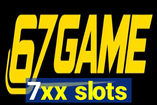 7xx slots